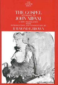 The Gospel According to John, XIII-XXI (The Anchor Yale Bible Commentaries)