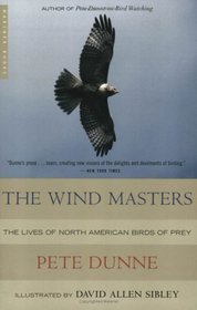 The Wind Masters : The Lives of North American Birds of Prey