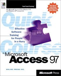 Quick Course(r) in Microsoft(r) Access 97