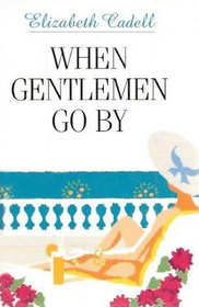When Gentlemen Go By (aka Around the Rugged Rock) (Large Print)