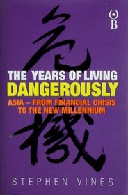 Years of Living Dangerously: Tolerance and Intolerance in Modern Life