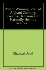 Award Winning Low-Fat Afghani Cooking