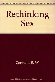 Rethinking Sex: Social Theory and Sexuality Research