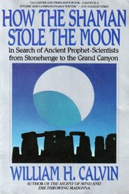 HOW THE SHAMAN STOLE THE MOON