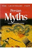 Persian Myths (The Legendary Past)