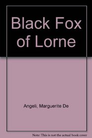 Black Fox of Lorne