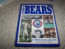 The Bears: A 75-Year Celebration