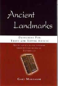 Ancient Landmarks:  Devotions for Teens and Young Adults