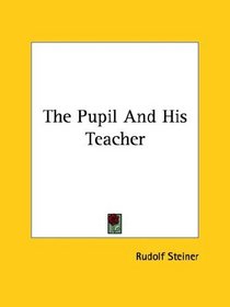 The Pupil And His Teacher