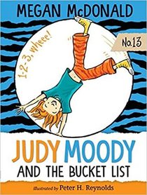 Judy Moody and the Bucket List (Judy Moody, Bk 13)