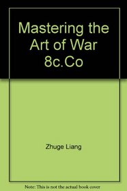Mastering the Art of War 8c.Co
