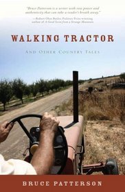 Walking Tractor And Other Country Tales