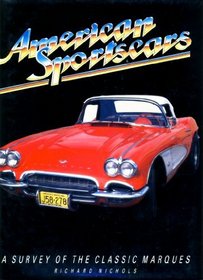 AMERICAN SPORTSCARS: A SURVEY OF THE CLASSIC MARQUES