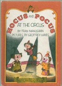 Hocus and Pocus at the Circus (I Can Read Book)