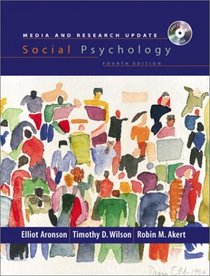 Social Psychology, Media and Research Update, Fourth Edition
