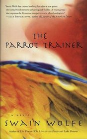 The Parrot Trainer: A Novel