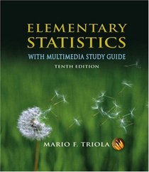 Elementary Statistics With Multimedia Study Guide (10th Edition) (MyStatLab Series)