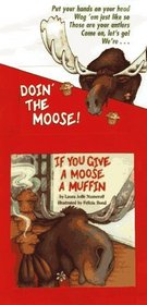 If You Give a Moose a Muffin (If You Give... Books (Audio))