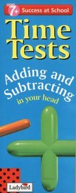 Time Tests: Adding and Subtracting (Success at School)