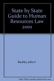 State by State Guide to Human Resources Law 2001
