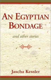 An Egyptian Bondage and Other Stories