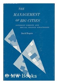 Management Big Cities: Interest Groups Social Change Strategy