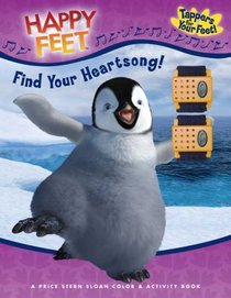 Find Your Heartsong!: Happy Feet