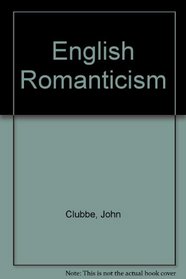 English Romanticism: The grounds of belief