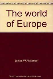 The World of Europe - The Medieval World