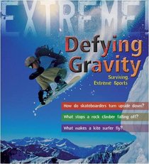 Defying Gravity: Surviving Extreme Sports