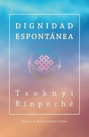 Dignidad espontnea (Spanish Edition)