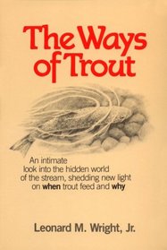 The Ways of Trout