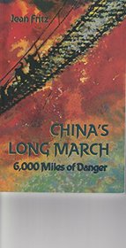China's Long March: 6,000 Miles of Danger