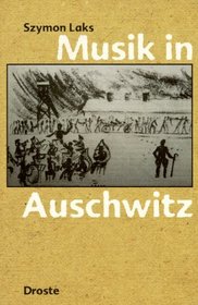 Musik in Auschwitz.