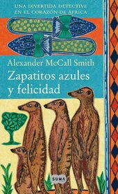 ZAPATITOS AZULES Y FELICIDAD (Spanish Edition)