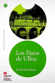 Los Pazos de Ulloa/ The House fo Ulloa (Leer En Espanol Level 6) (Spanish Edition)