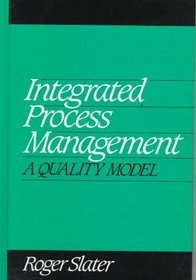 Integrated Process Management: A Quality Model