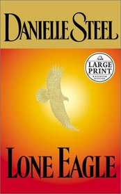 Lone Eagle (Random House Large Print)