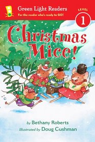 Christmas Mice! (Green Light Readers Level 1)