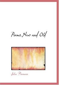 Poems New and Old (Large Print Edition)