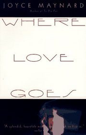 Where Love Goes (Vintage Contemporaries)