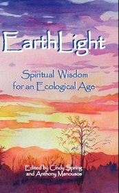 EarthLight Spiritual Wisdom for an Ecological Age