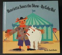 Henrietta Saves the Show
