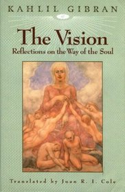 The Vision: Reflections on the Way of the Soul