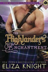 The Highlander's Enchantment (The Sutherland Legacy)
