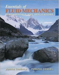 Essentials of Fluid Mechanics: Fundamentals and Applications w/ Student Resource DVD