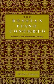 The Russian Piano Concerto: The Nineteenth Century (Russian Music Studies)