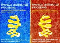 Parallel Distributed Processing - 2 Vol. Set: Explorations in the Microstructure of Cognition