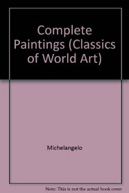 Complete Paintings (Classics of World Art)