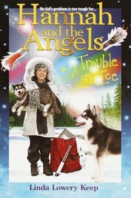 Trouble on Ice (Hannah and the Angels, Bk 7)